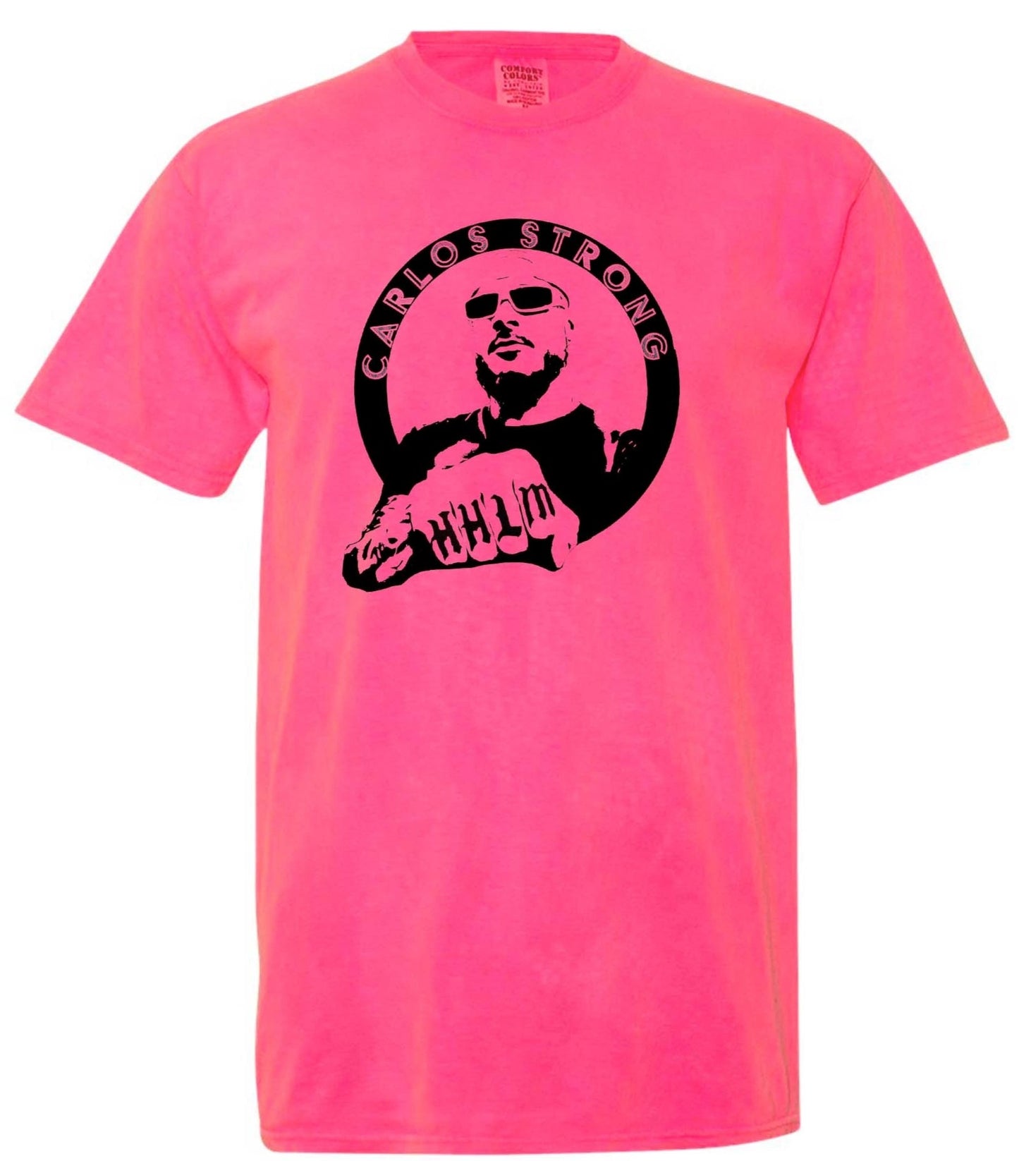 Carlos Strong - Comfort Colors Tee